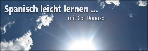 Spanisch leicht lernen … mit Col Donoso